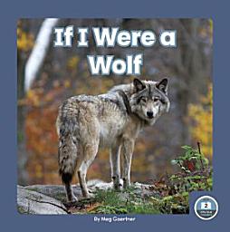 Icon image If I Were a Wolf