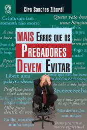 Icon image Mais Erros que os Pregadores Devem Evitar