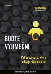 Icon image Buďte výjimeční: Pět schopností, které odlišují výjimečné lidi