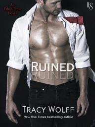 Icon image Ruined: An Ethan Frost Novel