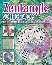 Icon image Zentangle® Sourcebook: The ultimate resource for mindful drawing