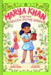 Icon image Marya Khan and the Fabulous Jasmine Garden (Marya Khan #2)