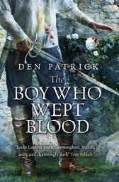 Icon image The Boy Who Wept Blood