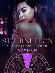 Icon image Stjernetegn – 7 erotiske noveller til Skytten: Bind 2