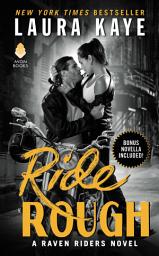 Icon image Ride Rough: A Raven Riders Novel