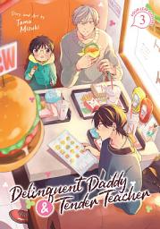 Icon image Delinquent Daddy and Tender Teacher