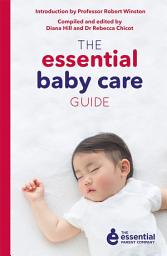 Icon image The Essential Baby Care Guide