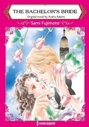 Icon image THE BACHELOR'S BRIDE: Harlequin Comics