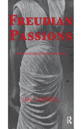 Icon image Freudian Passions: Psychoanalysis, Form and Literature