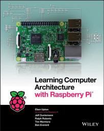 Icon image Learning Computer Architecture with Raspberry Pi