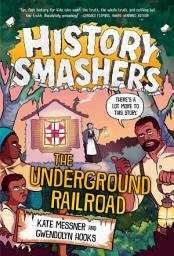 Icon image History Smashers: The Underground Railroad