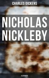 Icon image NICHOLAS NICKLEBY (Illustrated)