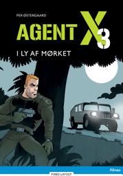 Icon image Agent X3 I ly af mørket, Blå Læseklub: Bind 0