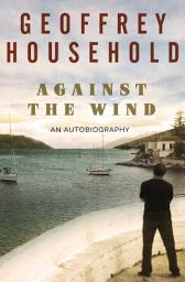 Icon image Against the Wind: An Autobiography
