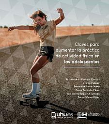 Icon image Claves para aumentar la práctica de actividad física en las adolescentes