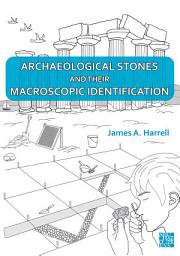Icon image Archaeological Stones and Their Macroscopic Identification