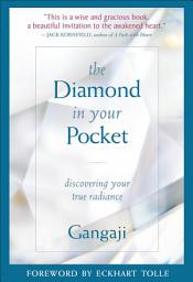 Icon image The Diamond in Your Pocket: Discovering Your True Radiance