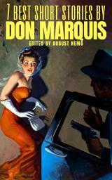 Icon image 7 best short stories by Don Marquis