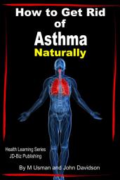 Icon image How to Get Rid of Asthma Naturally