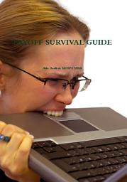 Icon image Layoff Survival Guide: (Are You About to Be Laid Off or Fired?)
