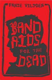 Icon image Band Aids for the Dead