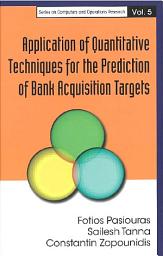 Icon image Application of Quantitative Techniques for the Prediction of Bank Acquisition Targets