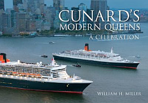 Icon image Cunard's Modern Queens: A Celebration