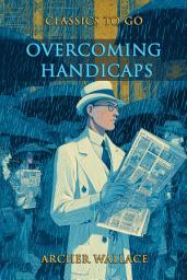 Icon image Overcoming Handicaps: Restored Classics to Go Edition
