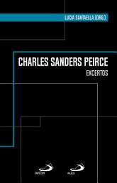 Icon image Charles Sanders Peirce: Excertos