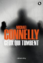 Icon image Ceux qui tombent
