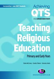 Icon image Teaching Religious Education: Primary and Early Years