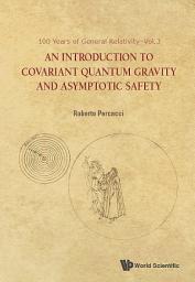 Icon image An Introduction to Covariant Quantum Gravity and Asymptotic Safety