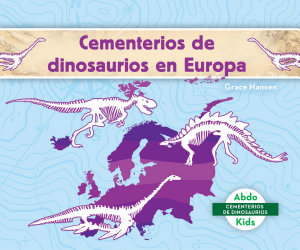 Icon image Cementerios de dinosaurios en Europa (Dinosaur Graveyards in Europe)