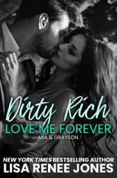 Icon image Dirty Rich Betrayal: Love Me Forever