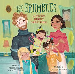 Icon image The Grumbles: A Story about Gratitude