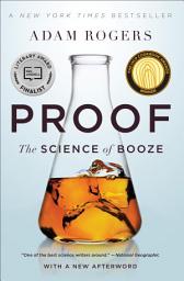Icon image Proof: The Science of Booze