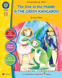 Icon image The One in the Middle Is the Green Kangaroo - Literature Kit Gr. 1-2