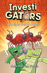 Icon image InvestiGators: InvestiGators 4 - Hormigas contra robots