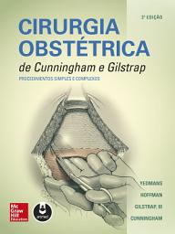 Icon image Cirurgia Obstétrica de Cunningham e Gilstrap: Procedimentos Simples e Complexos