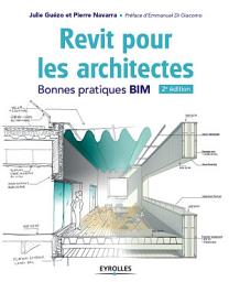 Icon image Revit pour les architectes: Bonnes pratiques BIM, Édition 2