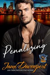 Icon image Penalizing: A Fresh Start Hockey Romance