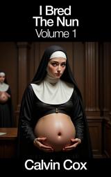 Icon image I Bred the Nun Vol.1