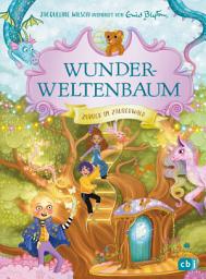 Icon image Wunderweltenbaum - Zurück im Zauberwald: Ein neues Abenteuer in Anlehnung an Enid Blytons fantastische Reihe