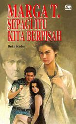 Icon image Sepagi Itu Kita Berpisah #2