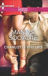 Icon image Man vs. Socialite