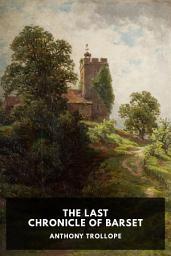 Icon image The Last Chronicle of Barset