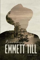 Icon image Remembering Emmett Till