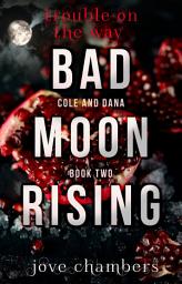 Icon image Bad Moon Rising: a werewolf thriller