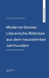Icon image Moderne Geister: Literarische Bildnisse aus dem neunzehnten Jahrhundert