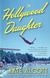 Icon image The Hollywood Daughter: A Novel